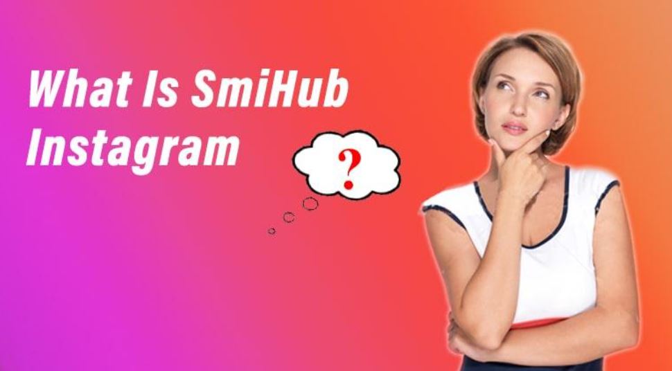 How to Use SmiHub?