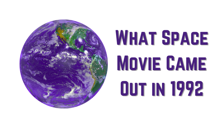 What Space Movie Came Out in 1992