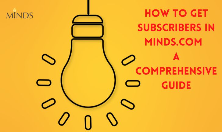 How to Get Subscribers in Minds.com