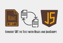Convert SRT to Text with Regex and JavaScript