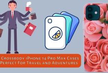 Why Crossbody iPhone 14 Pro Max Cases are Perfect For Travel and Adventures