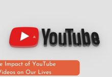 The Impact of YouTube Videos on Our Lives