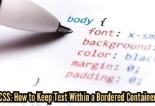 CSS: How to Keep Text Within a Bordered Container
