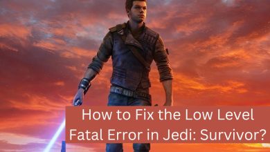 How to Fix the Low Level Fatal Error in Jedi: Survivor?