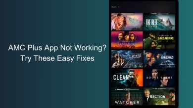 AMC Plus App Not Working? Try These Easy Fixes